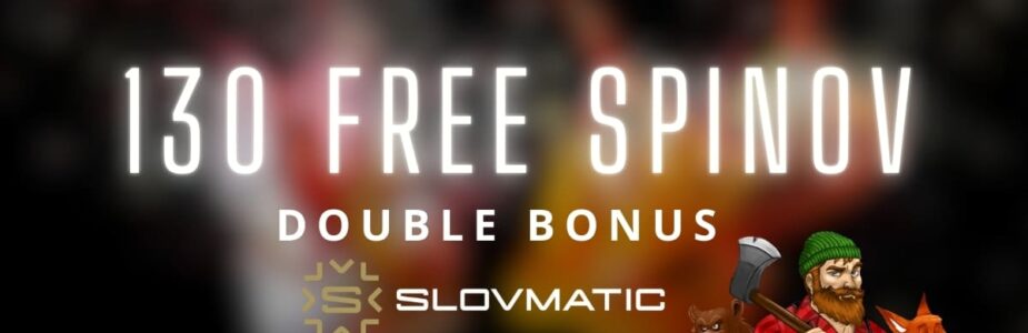 130 free spinov v Slovmatic - double bonus