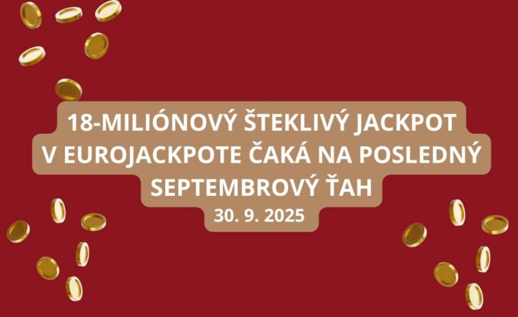 18-Miliónový jackpot čaká v Eurojackpote