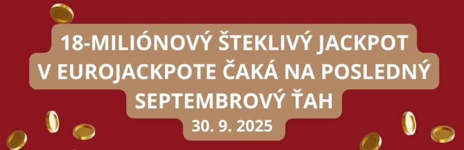 18-Miliónový jackpot čaká v Eurojackpote