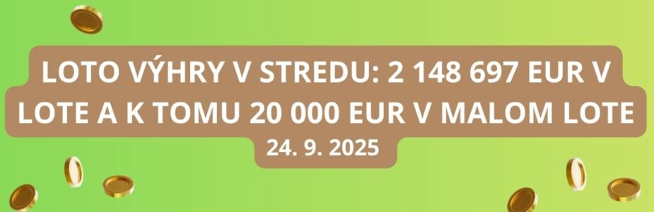 Loto výhry v stredu sú extrémne priaznivé