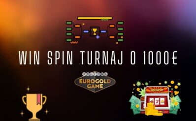 Win spin turnaj o 1000€ v Eurogold kasíne