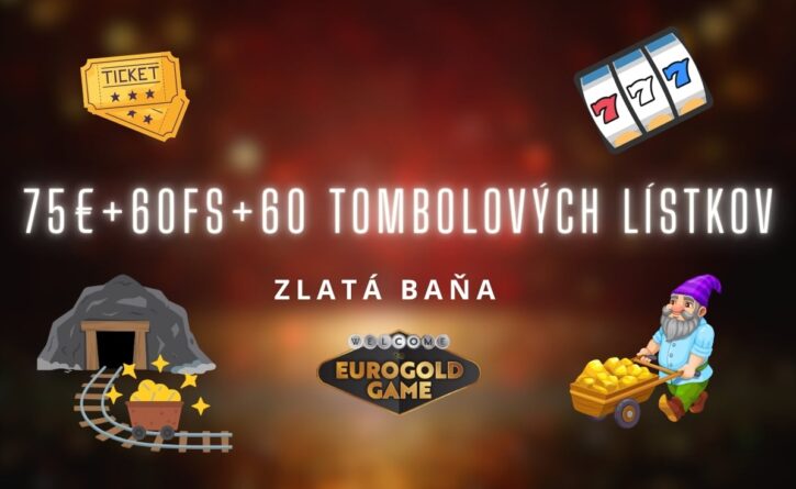 Zlatá baňa v Eurogold kasíne