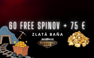 Zlatá baňa v Eurogold kasíne