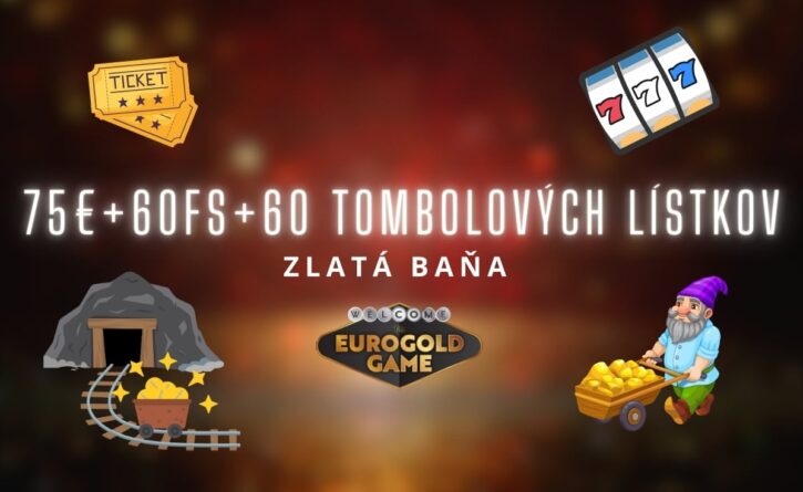 Zlatá baňa v Eurogold kasíne