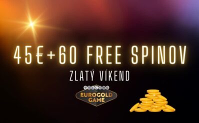 Zlatý víkend v Eurogold kasíne