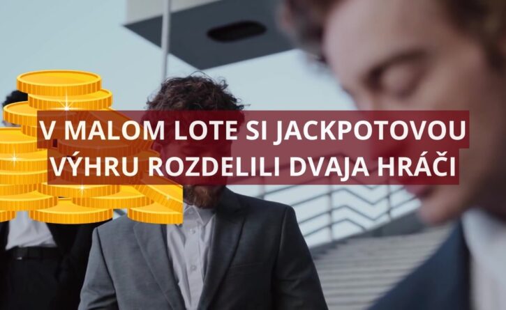Dvaja hráči vyhrali jackpot malého Lota
