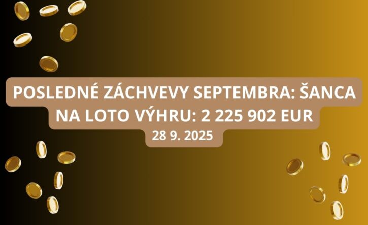 V poslednom septembrovom Loto žrebovaní môžeš stále vyhrať