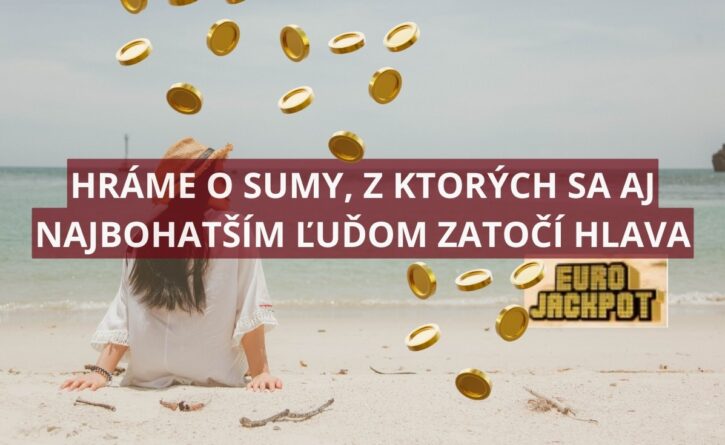 V Eurojackpote gradujú všetky výherné poradia