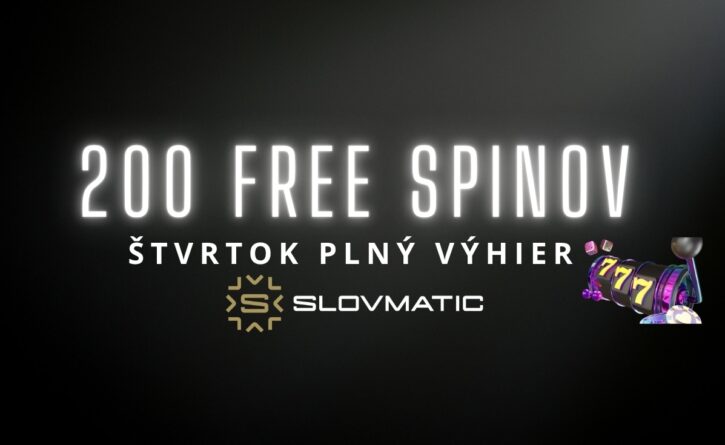 200 free spinov v Slovmatic kasíne