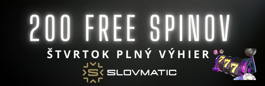 200 free spinov v Slovmatic kasíne