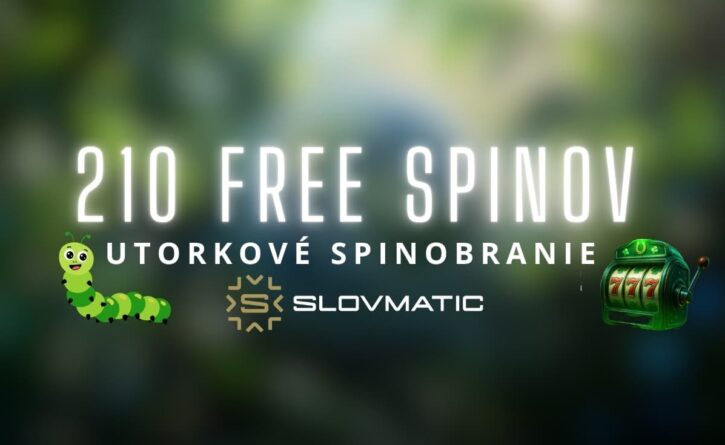 210 free spinov v Slovmatic kasíne