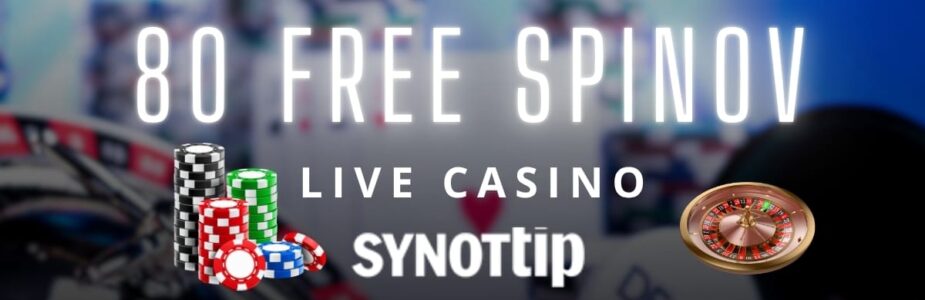 80 free spinov v Synottip kasíne – live kasíno 80 free spinov v Synottip kasíne - live kasíno