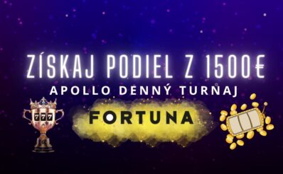 Apollo denný turnaj vo Fortune
