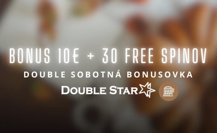 Double sobotná bonusovka v DoubleStar kasíne