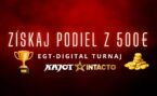 EGT Digital turnaj: Získaj podiel z 500€ v KajotIntacto
