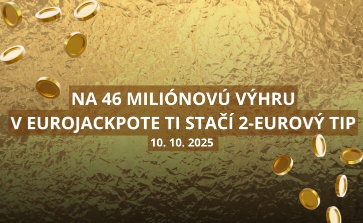 Eurojackpotové žrebovanie v piatok láka sumou 46 miliónov eur