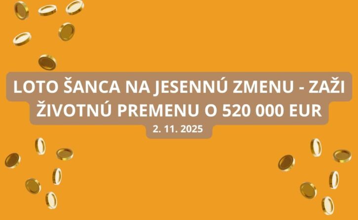 Loto šance na životnú zmenu v nedeľu sú tu