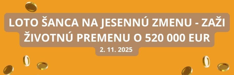 Loto šance na životnú zmenu v nedeľu sú tu