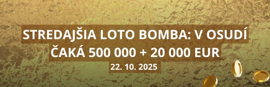 Loto žrebovania v stredu prinášajú nové vyše polmiliónové výhry