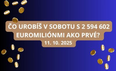 Sobotné osudie jej plné lákavých Euromiliónov