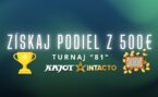 Turnaj „81“: Získaj podiel z 500€ v KajotIntacto