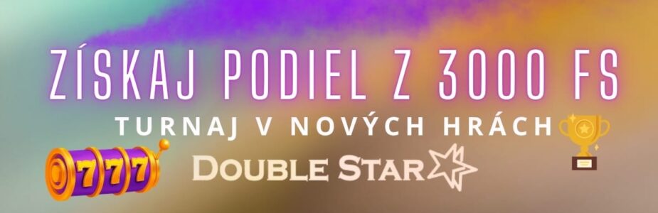 Turnaj v nových hrách v DoubleStar kasíne