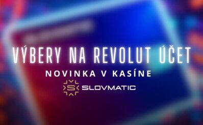 Výbery na Revolut účet v Slovmatic kasíne