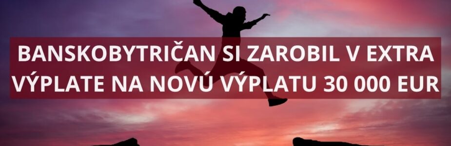 Hráč z Banskobystrického kraja vyhral 30 000 eur v Extra výplate