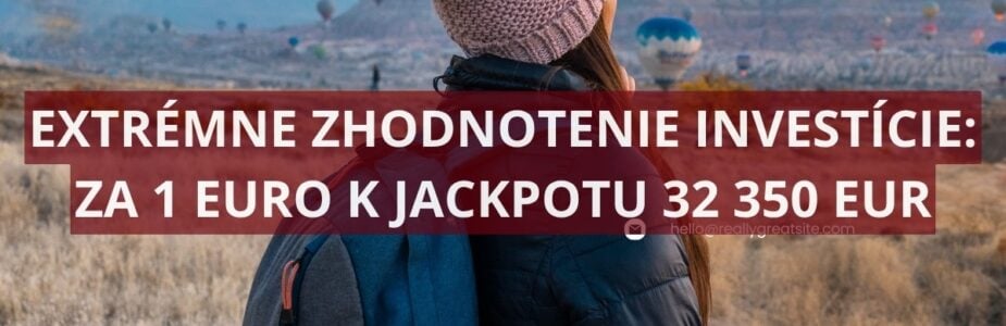 Hráč z Nitrianskeho kraja si vybojoval jackpot za euro Hráč z Nitrianskeho kraja si vybojoval jackpot za euro