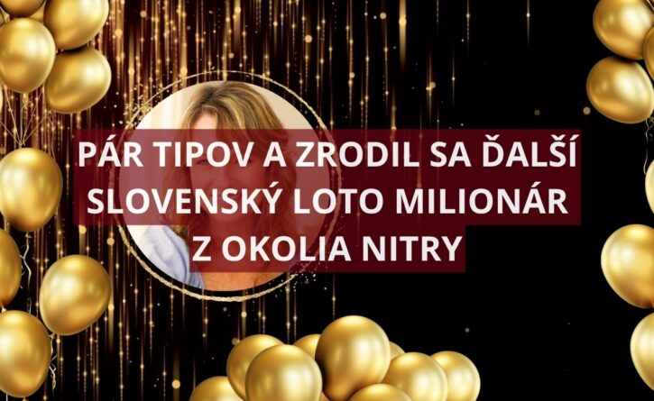 Hráč z Nitrianskeho kraja vyhral jackpot Lota