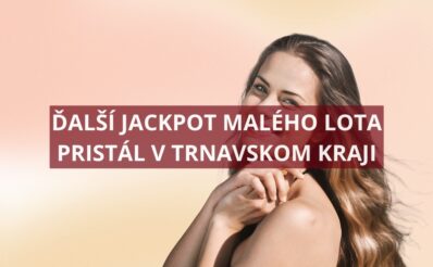 Jackpot v malom Lote vyhral hráč z Trnavského kraja