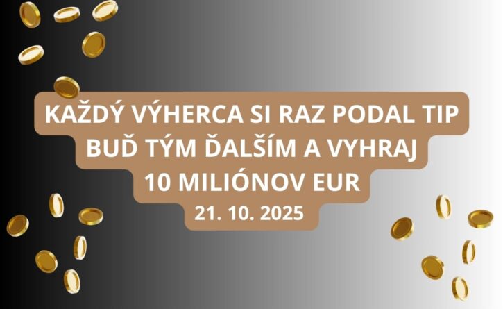 V Eurojackpote môžeš excelovať so sumou 10 miliónov eur