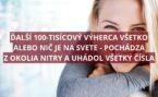 Na zoznam výhercov Všetko alebo nič pribudol druhý výherca
