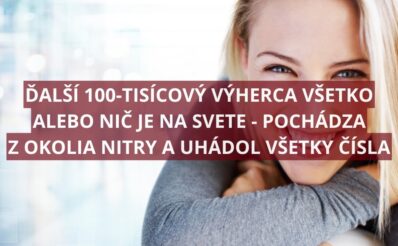 V poradí už druhý výherca novej lotérie je z Nitrianskeho kraja