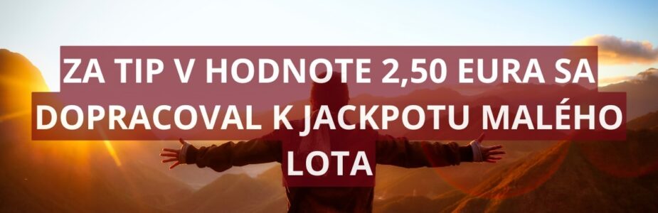 Za pár centov sa Nitrančanovi podarilo vyhrať jackpot malého Lota Za pár centov sa Nitrančanovi podarilo vyhrať jackpot malého Lota