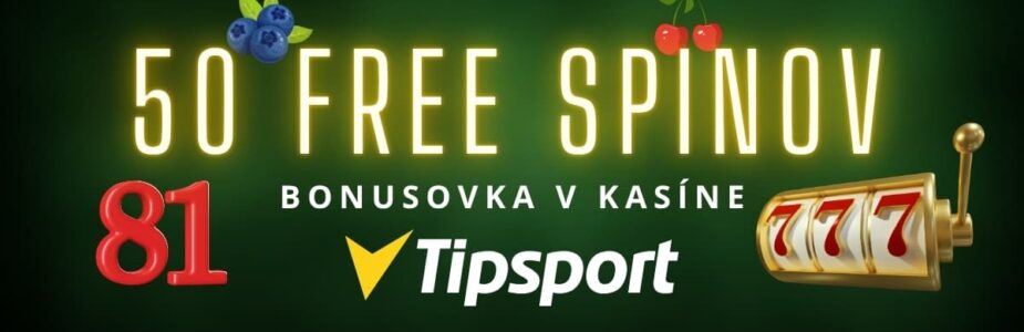 50 free spinov v Tipsport kasíne