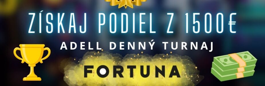 Adell denný turnaj vo Fortune
