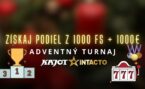 Adventný turnaj v KajotIntacto: získaj podiel z 1000 FS + 1000€