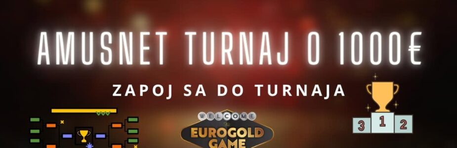 Amusnet turnaj v Eurogold kasíne