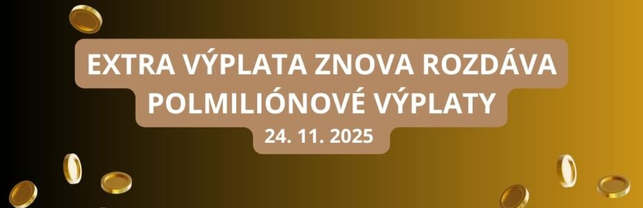 Extra výplata ponúka pondelkové top výplaty