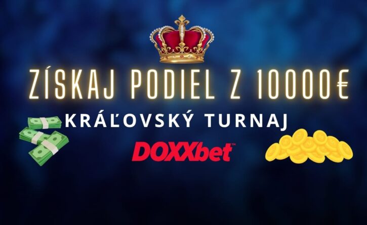 Kráľovský turnaj v Doxxbet kasíne