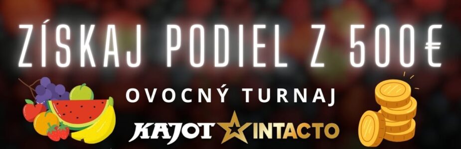 Ovocný turnaj v KajotIntacto kasíne