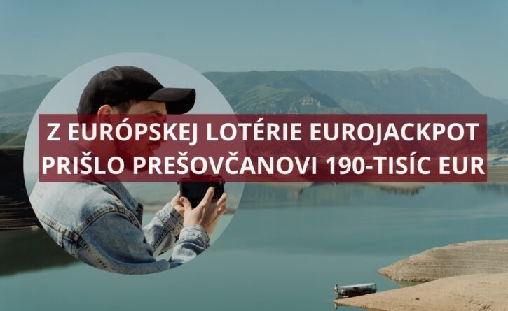 Prešovčan si prilepšil z tretej výhernej kategórie Eurojackpotu