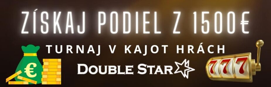 Turnaj v Kajot hrách v DoubleStar kasíne