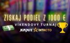Víkendový turnaj: Zabojuj o podiel z 1000€ v KajotIntacto