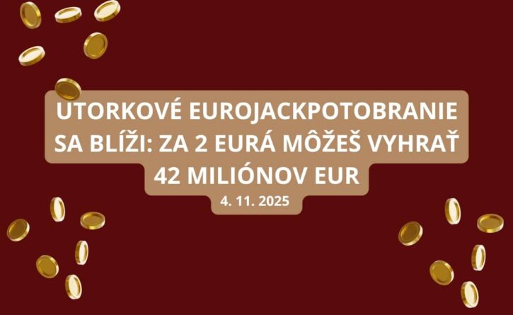 Žrebovanie Eurojackpotu o 42 miliónov je tu o pár hodín