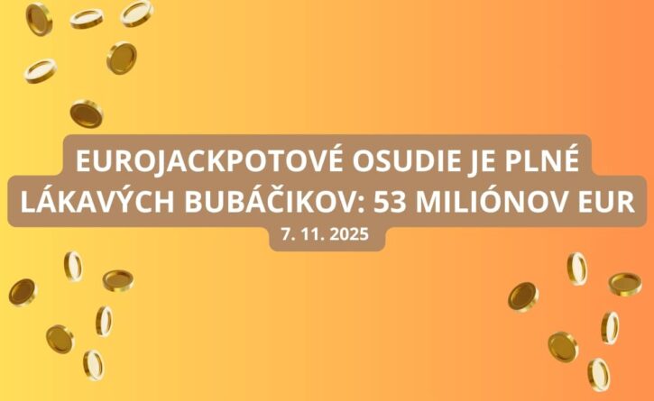 Je piatok a znova sa žrebuje Eurojackpot
