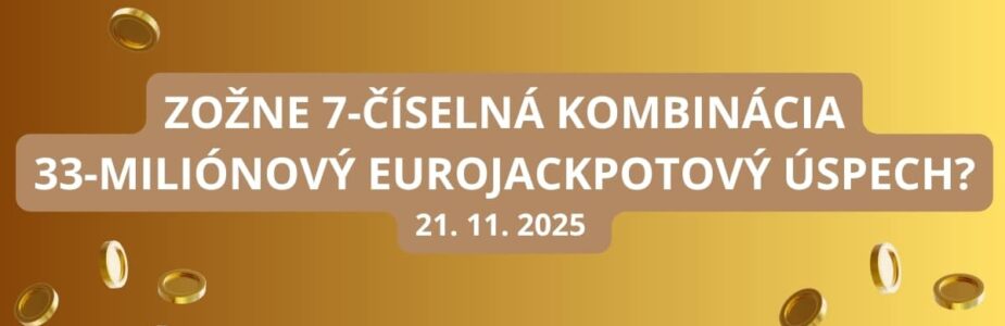 Piatok v Eurojackpote láka: v ponuke je 33 miliónov eur
