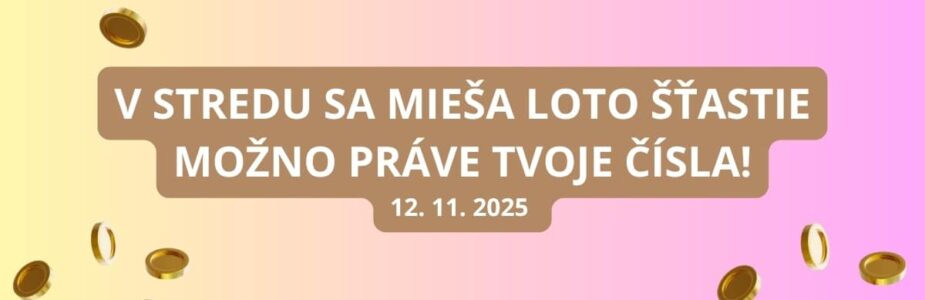 V stredu máš znova šancu vyhrať jackpot v Loto lotériách