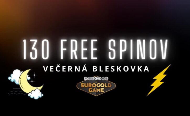 130 free spinov v Eurogold kasíne